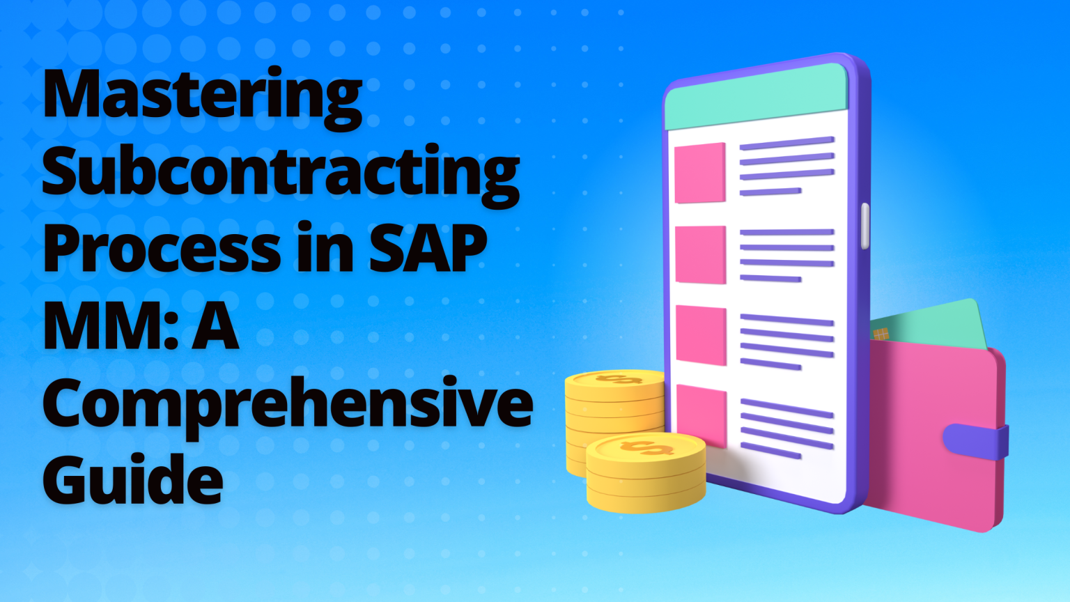 Mastering Subcontracting Process In SAP MM: A Comprehensive Guide ...