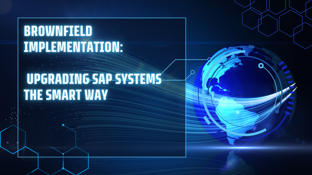 Brownfield Implementation